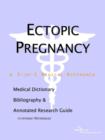 Image for Ectopic Pregnancy - A Medical Dictionary, Bibliography, and Annotated Research Guide to Internet References