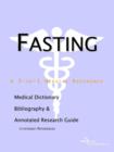 Image for Fasting - A Medical Dictionary, Bibliography, and Annotated Research Guide to Internet References