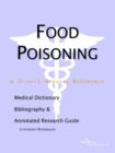 Image for Food Poisoning - A Medical Dictionary, Bibliography, and Annotated Research Guide to Internet References