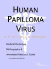 Image for Human Papilloma Virus - A Medical Dictionary, Bibliography, and Annotated Research Guide to Internet References