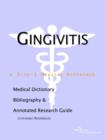 Image for Gingivitis - A Medical Dictionary, Bibliography, and Annotated Research Guide to Internet References