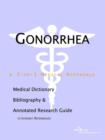 Image for Gonorrhea - A Medical Dictionary, Bibliography, and Annotated Research Guide to Internet References
