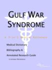 Image for Gulf War Syndrome - A Medical Dictionary, Bibliography, and Annotated Research Guide to Internet References