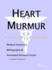 Image for Heart Murmur - A Medical Dictionary, Bibliography, and Annotated Research Guide to Internet References