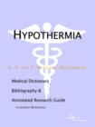 Image for Hypothermia - A Medical Dictionary, Bibliography, and Annotated Research Guide to Internet References