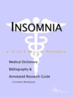 Image for Insomnia - A Medical Dictionary, Bibliography, and Annotated Research Guide to Internet References