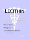Image for Lecithin - A Medical Dictionary, Bibliography, and Annotated Research Guide to Internet References