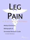 Image for Leg Pain - A Medical Dictionary, Bibliography, and Annotated Research Guide to Internet References
