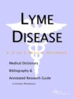 Image for Lyme Disease - A Medical Dictionary, Bibliography, and Annotated Research Guide to Internet References
