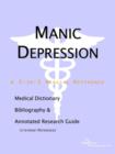 Image for Manic Depression - A Medical Dictionary, Bibliography, and Annotated Research Guide to Internet References