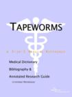 Image for Tapeworms - A Medical Dictionary, Bibliography, and Annotated Research Guide to Internet References