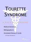 Image for Tourette Syndrome - A Medical Dictionary, Bibliography, and Annotated Research Guide to Internet References