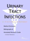 Image for Urinary Tract Infections - A Medical Dictionary, Bibliography, and Annotated Research Guide to Internet References