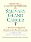 Image for The Official Patient&#39;s Sourcebook on Salivary Gland Cancer