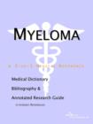 Image for Myeloma - A Medical Dictionary, Bibliography, and Annotated Research Guide to Internet References