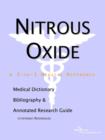 Image for Nitrous Oxide - A Medical Dictionary, Bibliography, and Annotated Research Guide to Internet References