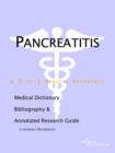 Image for Pancreatitis - A Medical Dictionary, Bibliography, and Annotated Research Guide to Internet References
