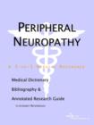 Image for Peripheral Neuropathy - A Medical Dictionary, Bibliography, and Annotated Research Guide to Internet References
