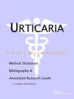 Image for Urticaria - A Medical Dictionary, Bibliography, and Annotated Research Guide to Internet References