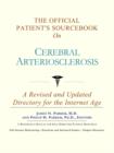 Image for The Official Patient&#39;s Sourcebook on Cerebral Arteriosclerosis