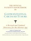 Image for The Official Patient&#39;s Sourcebook on Gastrointestinal Carcinoid Tumors