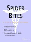 Image for Spider Bites - A Medical Dictionary, Bibliography, and Annotated Research Guide to Internet References