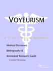 Image for Voyeurism - A Medical Dictionary, Bibliography, and Annotated Research Guide to Internet References