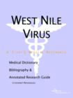 Image for West Nile Virus - A Medical Dictionary, Bibliography, and Annotated Research Guide to Internet References