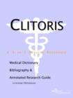 Image for Clitoris - A Medical Dictionary, Bibliography, and Annotated Research Guide to Internet References