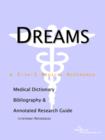 Image for Dreams - A Medical Dictionary, Bibliography, and Annotated Research Guide to Internet References