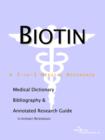 Image for Biotin - A Medical Dictionary, Bibliography, and Annotated Research Guide to Internet References