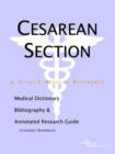Image for Cesarean section  : a medical dictionary, bibliography, and annotated research guide to Internet references