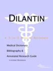 Image for Dilantin - A Medical Dictionary, Bibliography, and Annotated Research Guide to Internet References