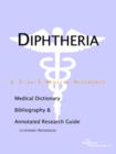 Image for Diphtheria - A Medical Dictionary, Bibliography, and Annotated Research Guide to Internet References