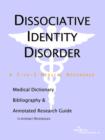 Image for Dissociative Identity Disorder - A Medical Dictionary, Bibliography, and Annotated Research Guide to Internet References