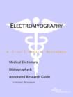 Image for Electromyography - A Medical Dictionary, Bibliography, and Annotated Research Guide to Internet References