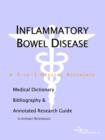 Image for Inflammatory Bowel Disease - A Medical Dictionary, Bibliography, and Annotated Research Guide to Internet References