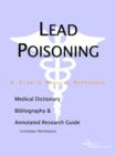Image for Lead Poisoning - A Medical Dictionary, Bibliography, and Annotated Research Guide to Internet References