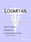 Image for Losartan - A Medical Dictionary, Bibliography, and Annotated Research Guide to Internet References
