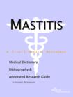 Image for Mastitis - A Medical Dictionary, Bibliography, and Annotated Research Guide to Internet References