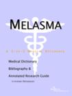 Image for Melasma - A Medical Dictionary, Bibliography, and Annotated Research Guide to Internet References