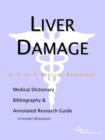 Image for Liver Damage - A Medical Dictionary, Bibliography, and Annotated Research Guide to Internet References