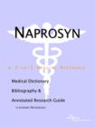Image for Naprosyn - A Medical Dictionary, Bibliography, and Annotated Research Guide to Internet References