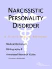 Image for Narcissistic Personality Disorder - A Medical Dictionary, Bibliography, and Annotated Research Guide to Internet References