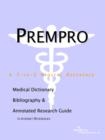 Image for Prempro - A Medical Dictionary, Bibliography, and Annotated Research Guide to Internet References