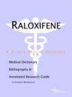 Image for Raloxifene - A Medical Dictionary, Bibliography, and Annotated Research Guide to Internet References