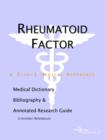 Image for Rheumatoid Factor - A Medical Dictionary, Bibliography, and Annotated Research Guide to Internet References