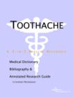 Image for Toothache - A Medical Dictionary, Bibliography, and Annotated Research Guide to Internet References