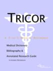 Image for Tricor - A Medical Dictionary, Bibliography, and Annotated Research Guide to Internet References
