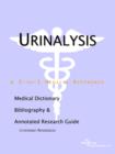 Image for Urinalysis - A Medical Dictionary, Bibliography, and Annotated Research Guide to Internet References